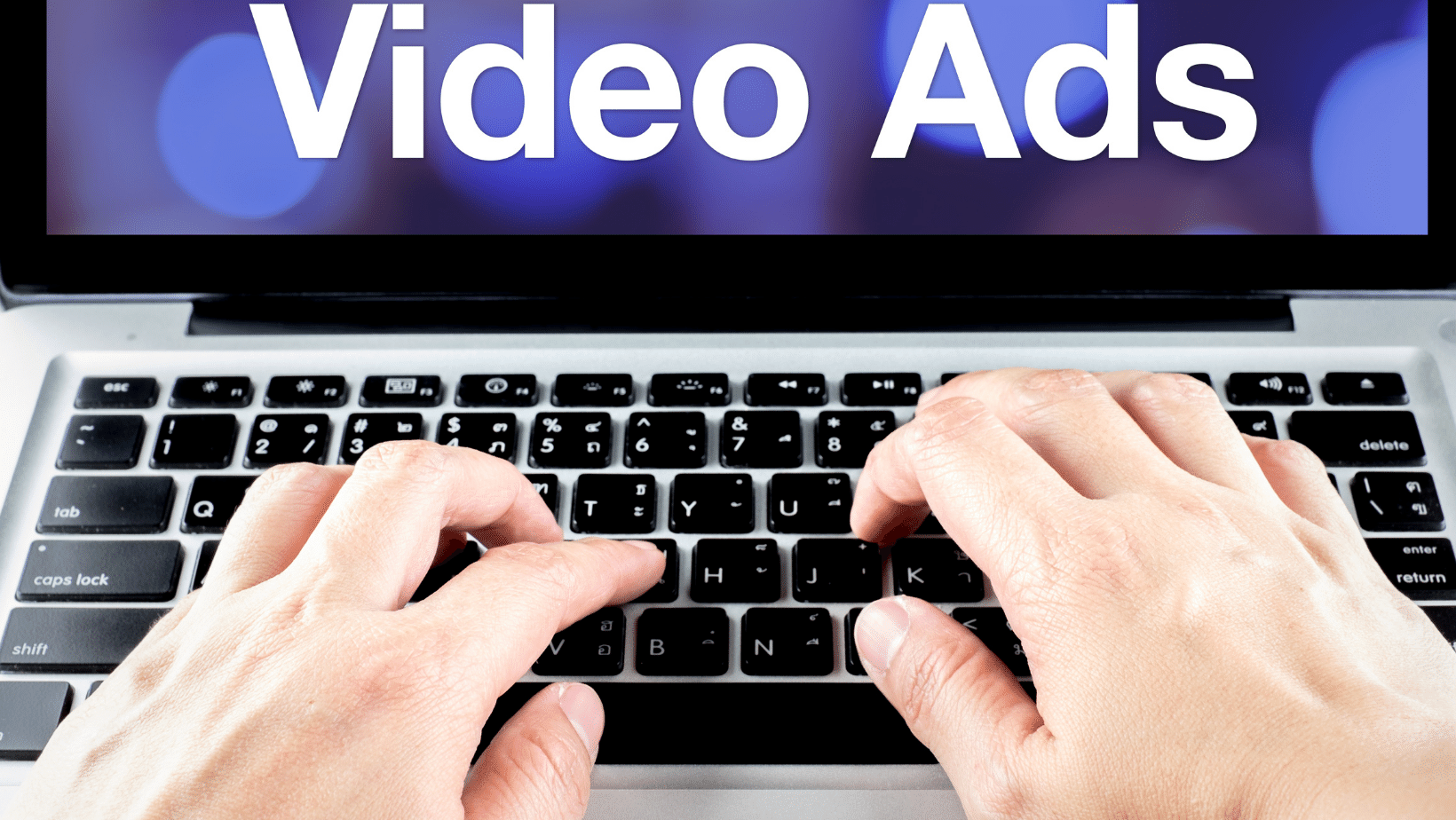 A laptop displaying 'video ads' symbolizing Video marketing services.